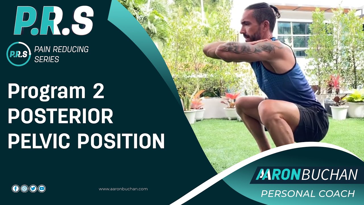 Pain reducing series- PG 2 posterior pelvic position | Aaron Buchan