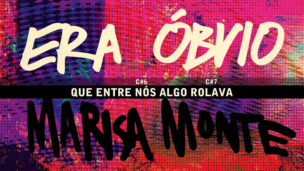 "ERA ÓBVIO" - Marisa Monte - OQVQSDV