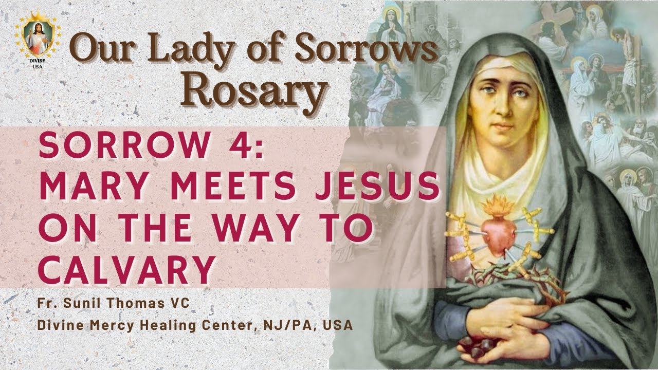 4th Sword of Sorrow Mary meets Jesus on the way