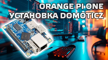 Orange Pi One - установка Domoticz сервера с нуля!