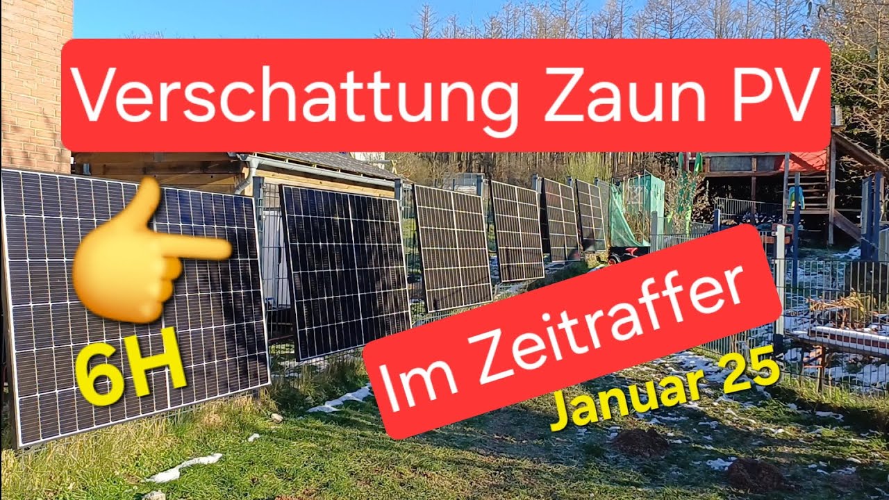 Zaun PV Verschattung und Abtauen im Zeitraffer, ertrag Januar.
