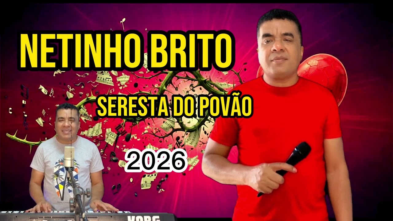 SERESTA DO POVÃO NETINHO BRITO UMA SEQUÊNCIA PRA TOMA UMAS EM 2026