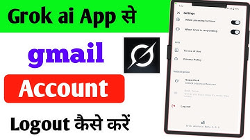 Grok app me gmail id logout kaise kare | How to logout grok app 2025