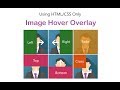 How to create image overlay hover effect using HTML and CSS only