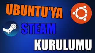 Linux Ubuntuya Steam Kurulumu