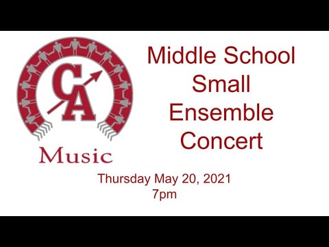 Canandaigua Middle School Small Ensemble Concert 5-20-21