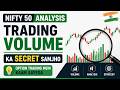Nifty 50 Analysis: Trading Volume Ka Secret Samjho Option Trading Mein Kaam AAyega