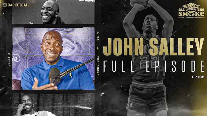 John Salley | Ep 164 | ALL THE SMOKE Full Episode ...