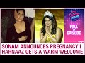 Sonam announces pregnancy | Miss Universe 2021 Harnaaz Sandhu gets a grand welcome | E-Town News