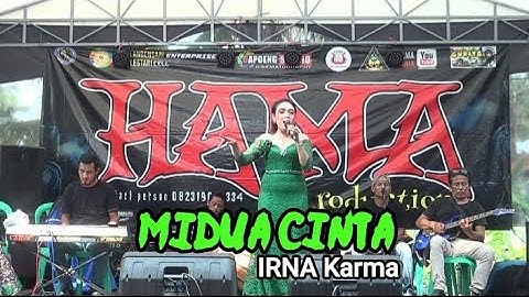 MIDUA CINTA ~ IRNA Karma // THE HAMA Production