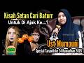 Ustadzah Mumpuni Handayayeyekti Terbaru - Kisah Setan Cari Batur Teman - Spesial Ngaji Tarawih Ke 25