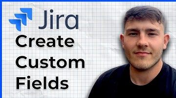 How to Create Custom Fields in Jira Atlassian Jira (2025 Guide)
