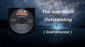 The Gap Band -  OutStanding ( Instrumental )