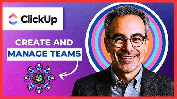 How To Create And Manage Teams In CLICKUP (Complete 2025 Guide)