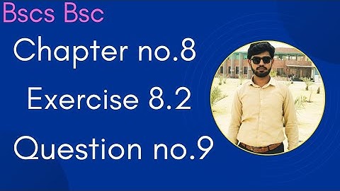 Bscs|Bsc chapter 8 ex8.2question 9 in Urdu|calculus with analytic geometry ch8 ex 8.2 question 9