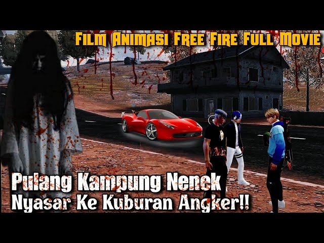 Film Animasi FF Full Movie | Pulang Kampung Nenek Nyasar Ke Kuburan Angker!! class=