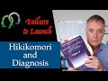 Hikikomori: Diagnostic Criteria
