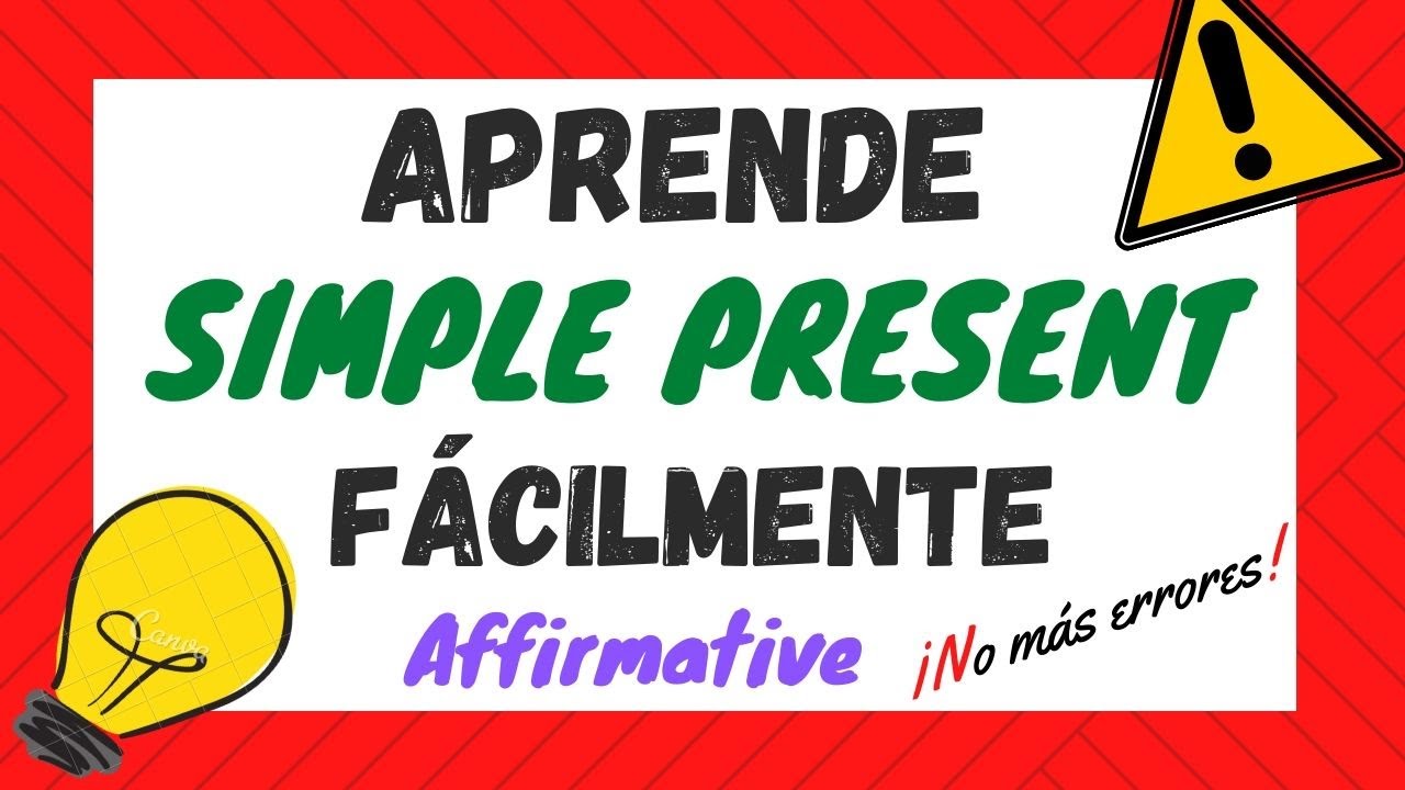 🔴 PRESENTE SIMPLE en INGLÉS - INGLÉS en 123 ✏️