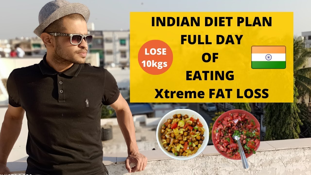 INDIAN DIET PLAN FULL DAY OF EATING FAT LOSS Lose 10kgs BY SHUBHAM