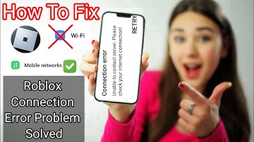 How to Fix Roblox Connection Error Problem Solved Today 2024