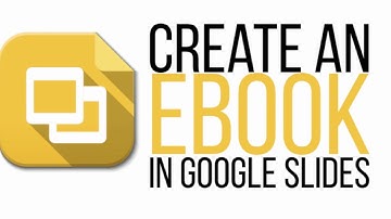 Create an eBook in Google Slides