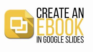 Create an eBook in Google Slides