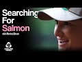 Marina Gibson - Searching for Salmon