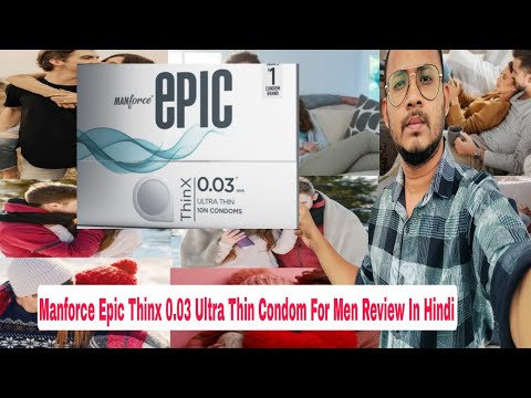 Manforce Epic Thinx 0.03 Ultra Thin Condom Review In Hindi 