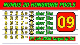 PREDIKSI HK POOLS HARI INI 31 JULI 2026 | BOCORAN HONGKONG MALAM INI | RUMUS KEPALA EKOR JITU