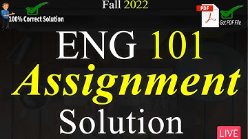ENG101 Assignment No 1 Solution Fall 2022 | 100% Correct Solution With Explanation | VU Mentor