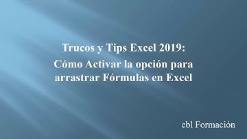 Trucos y Tips: Cómo activar la opción para arrastrar Fórmulas en Excel