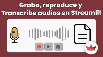 🎙️ Graba, reproduce y transcribe audios en Streamlit  Usa audios en tus aplicaciones Python