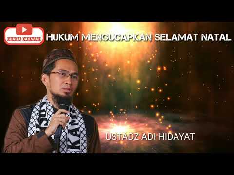 ustadz adi hidayat hukum mengucapkan selamat natal Ustadz Adi Hidayat Hukum Mengucapkan Selamat Natal