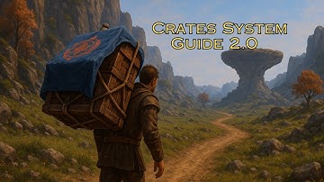 Ashes of Creation - Updated Crate System Guide