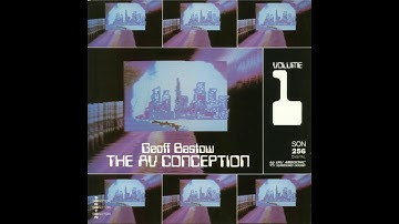 The AV Conception 4 | Geoff Bastow | The AV Conception Vol. 1