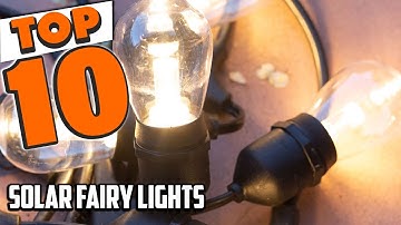 Best Solar Fairy Light In 2025- Top 10 Solar Fairy Lights Review