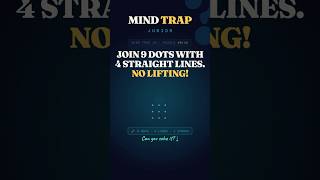 Join 9 Dots With 4 Straight Lines — No Lifting! ✏️ #shorts | Mind Trap Junior