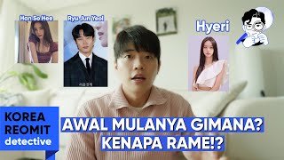 RINGKASAN KEJADIAN Han So Hee, Ryu Jun Yeol dan Hyeri dalam 11 menit!