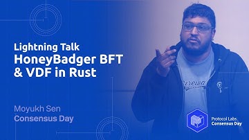 ConsensusDay 1 // HoneyBadger BFT & VDF in Rust - Moyukh Sen