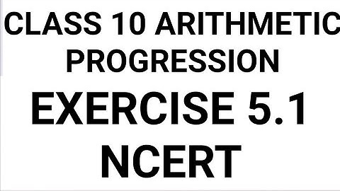 Arithmetic Progression Class 10 Exercise 5.1||NCERT||PSEB||CBSE||