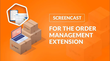Order Management extension for Magento 2