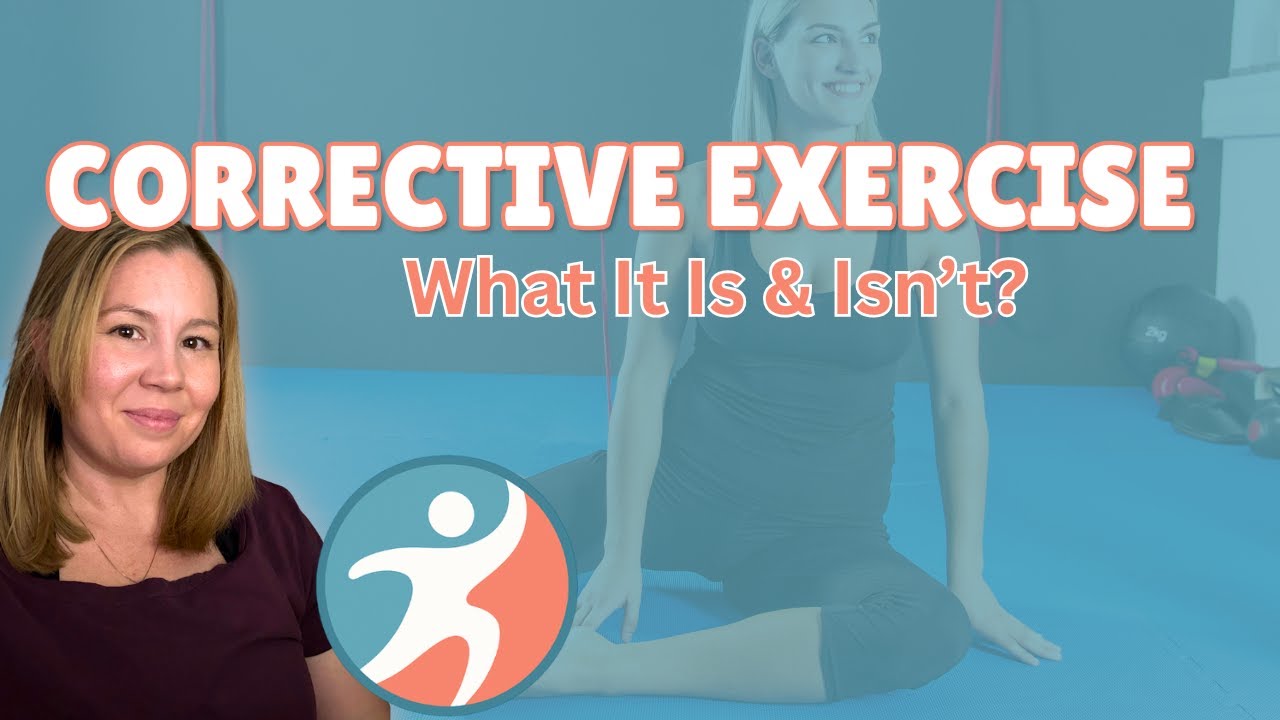 What is Corrective Exercise? (And What It Is Not)