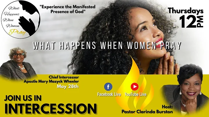 What Happens When Women Pray - In Loving Memory of...