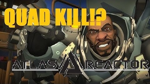 Unexpected Quad-Kills are the Best Kind | Atlas Reactor | Game Jumping Live