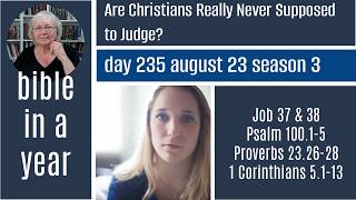 Are Christians Really Never Supposed to Judge - August 23 - Day 235