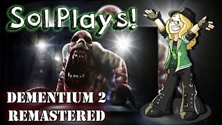 Sols Spooky Livestream! Dementium II Remastered/Bioshock