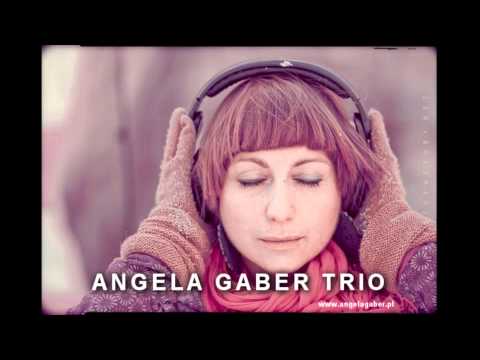 Angela Gaber Trio - Jak Obok