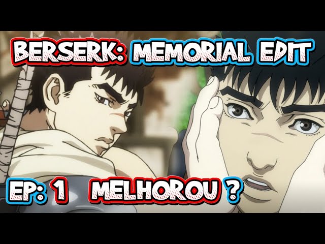 Assistir Berserk: The Golden Age Arc - Memorial Edition Episódio 1 Online -  Animes BR