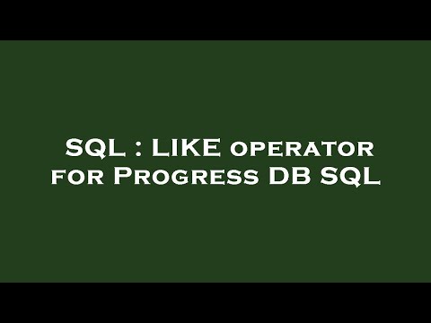 SQL : LIKE