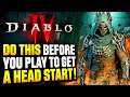 Diablo 4 - Do This BEFORE You Play To Get A Head Start! (Diablo 4 Tips)